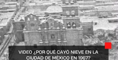 VIDEO ¿Por qué cayó nieve en la Ciudad de México en 1967?
