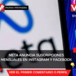 Meta Anuncia Suscripciones Mensuales en Instagram y Facebook