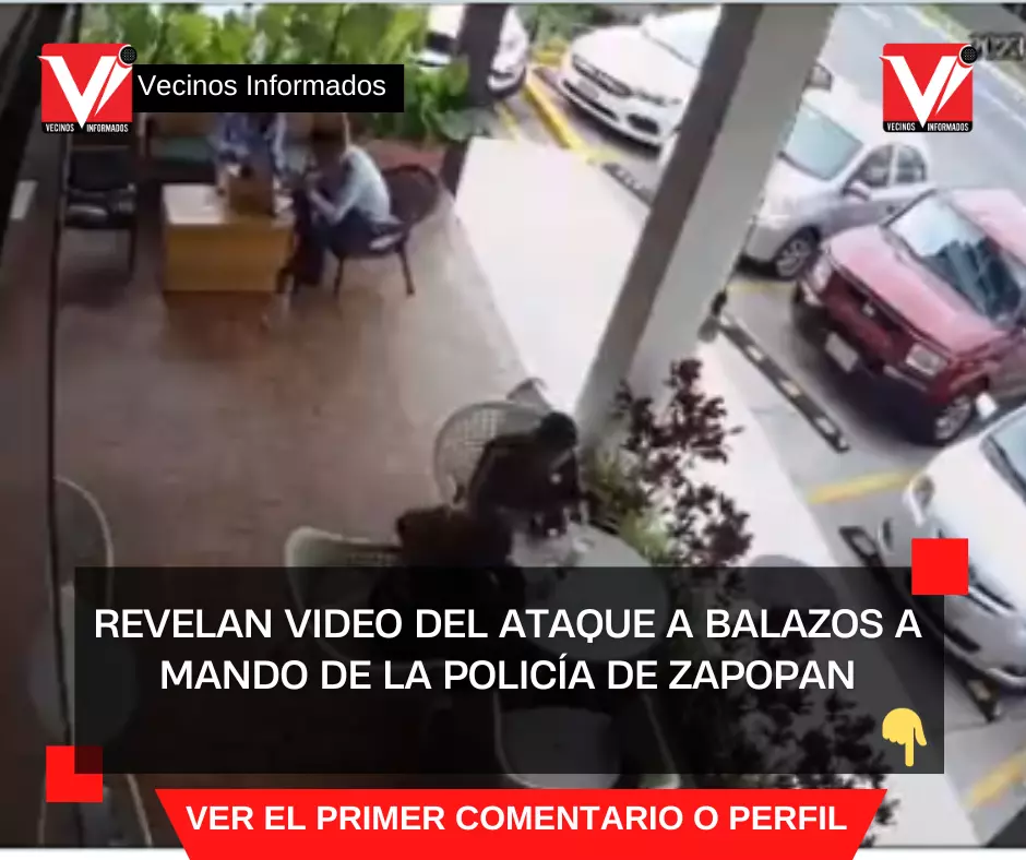 Revelan video del ataque a balazos a mando de la policía de Zapopan