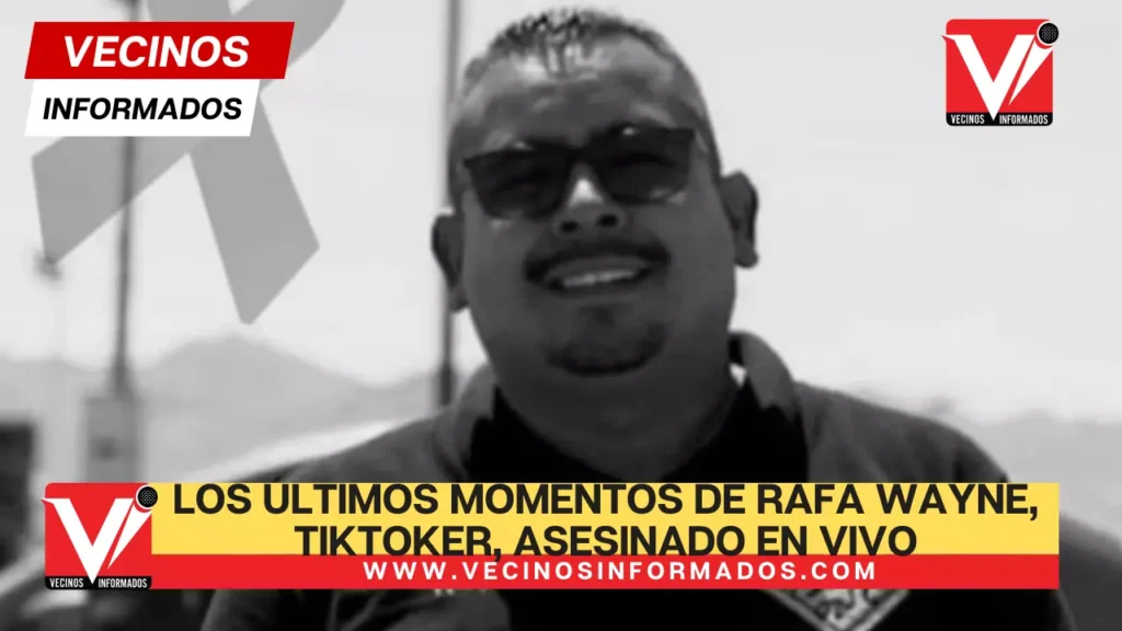 Así fueron los últimos momentos de Rafa Wayne, tiktoker, asesinado en vivo en Juárez (VIDEO)
