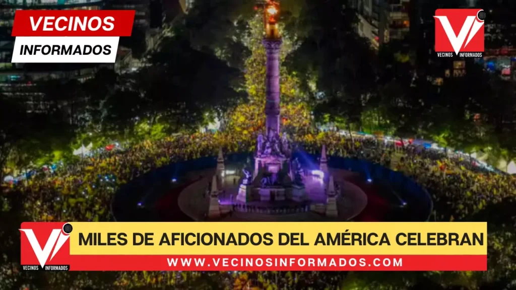 VIDEOS Miles de Aficionados del América celebran título de liga en el Ángel de la Independencia