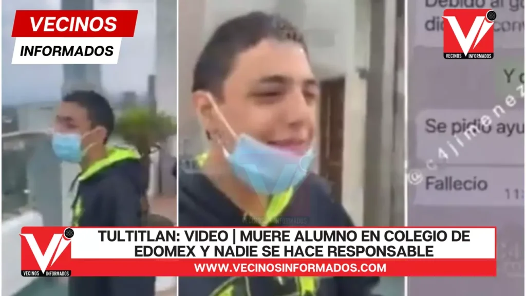 VIDEO | Muere alumno en colegio de Edomex y nadie se hace responsable