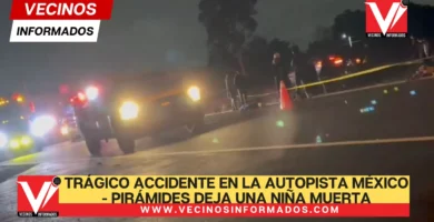 Trágico accidente en la autopista México - Pirámides deja una niña muerta
