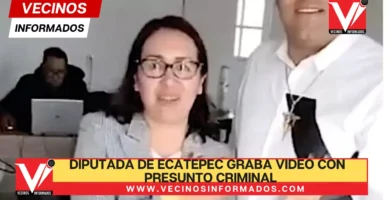 Diputada de Ecatepec graba video junto a presunto líder de grupo criminal