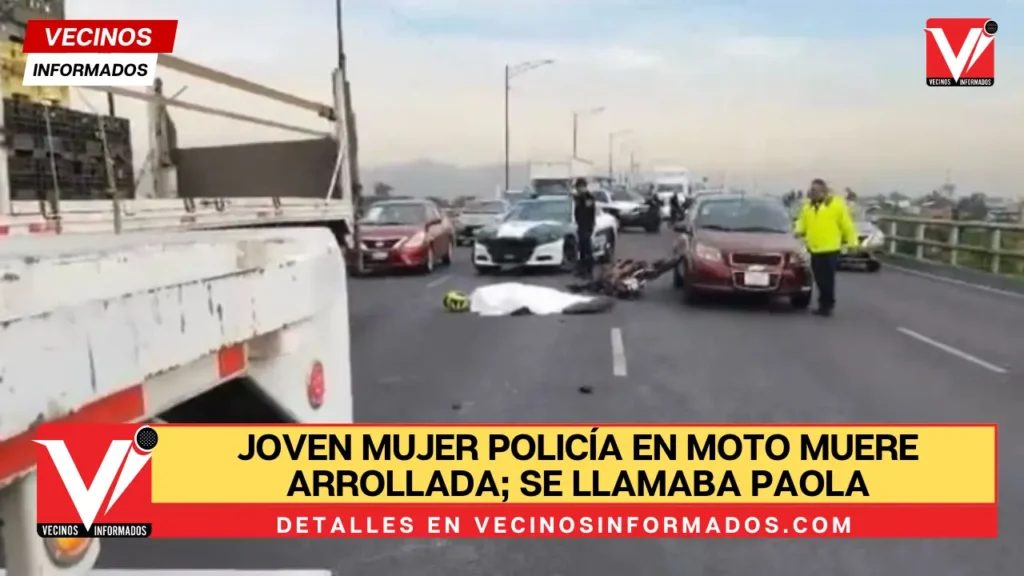Joven mujer policía en moto muere arrollada; se llamaba Paola