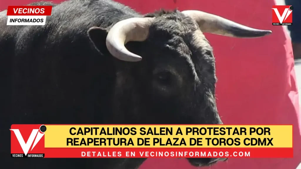 Capitalinos salen a protestar por reapertura de Plaza de Toros CdMx; SSC implementa operativo