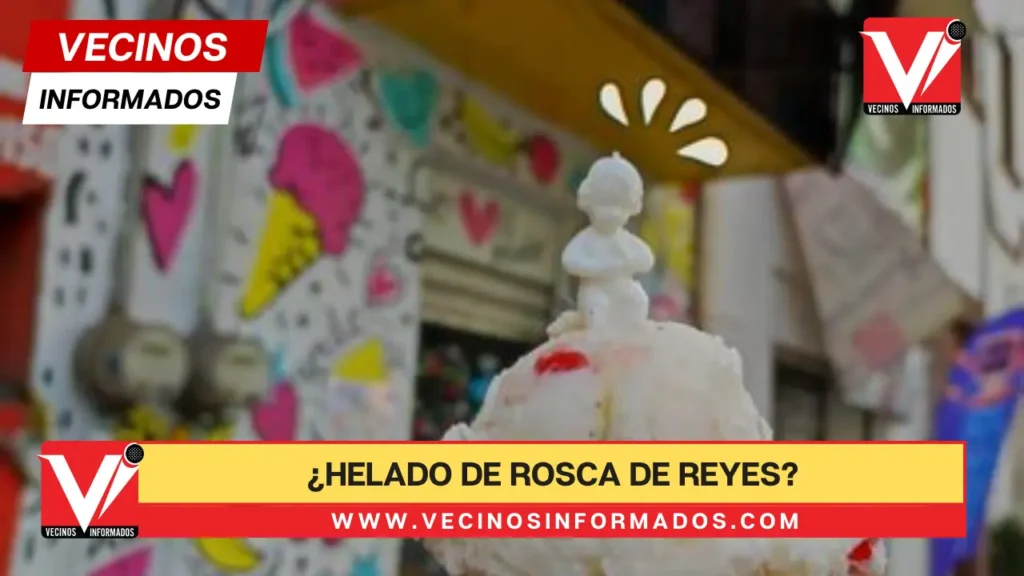 ¿Helado de Rosca de Reyes? Heladería en Toluca ofrece este singular sabor