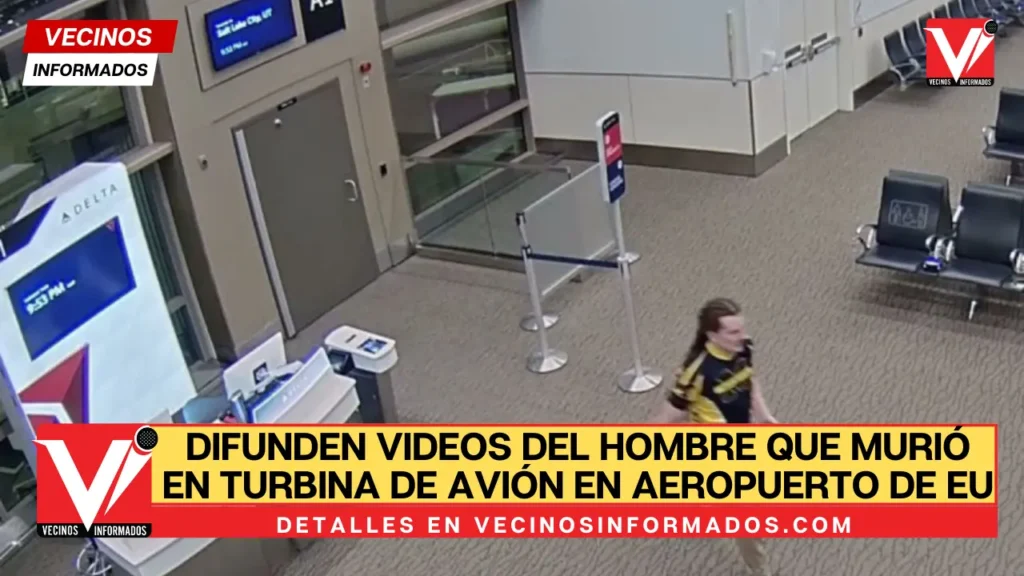 Difunden VIDEOS del hombre que murió en turbina de avión en aeropuerto de EU