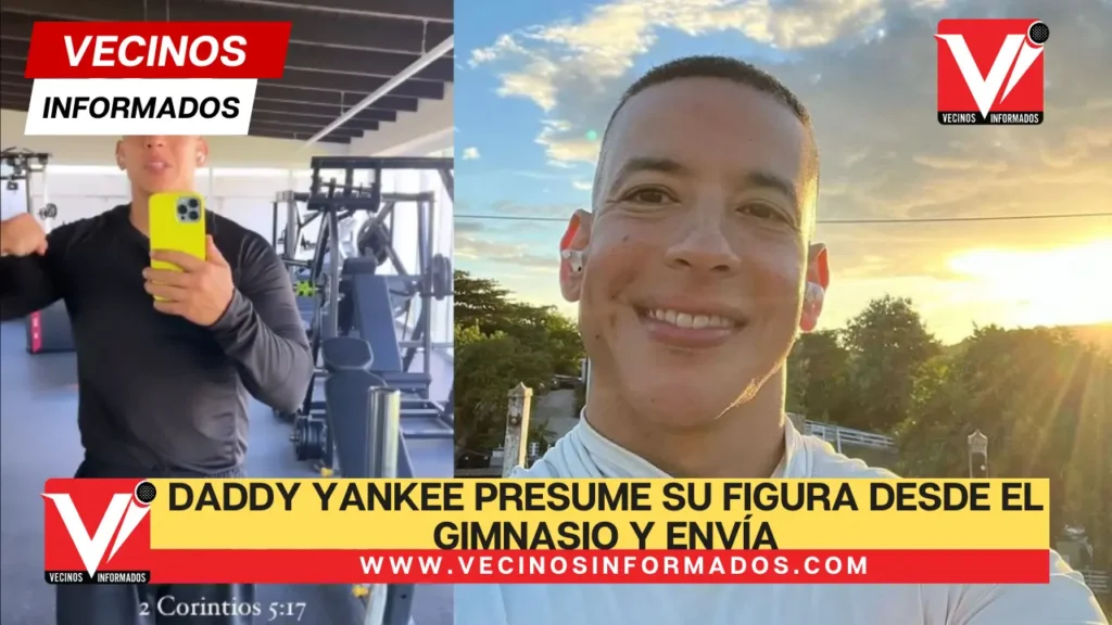 Daddy Yankee presume su figura desde el gimnasio y envía poderoso mensaje de motivación