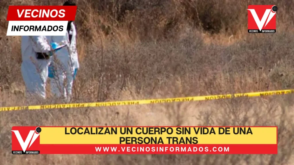 Localizan un cuerpo sin vida de una persona trans en Ixmiquilpan, Hidalgo