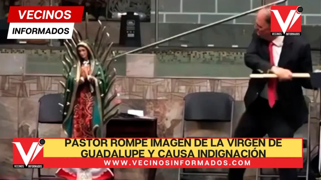 Pastor bautista rompe imagen de la Virgen de Guadalupe y causa indignación |VIDEO