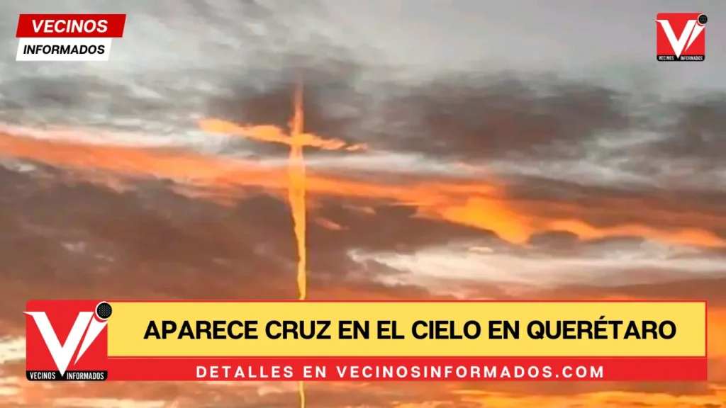 Aparece Cruz en el cielo en Querétaro