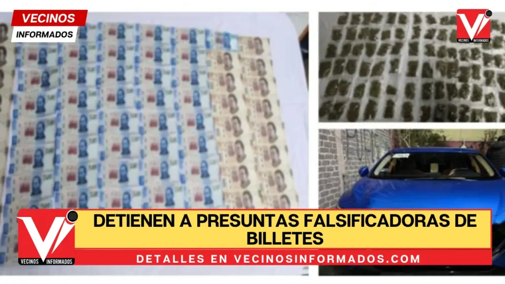 Detienen a presuntas falsificadoras de billetes, portaban más de 40 mil pesos fake