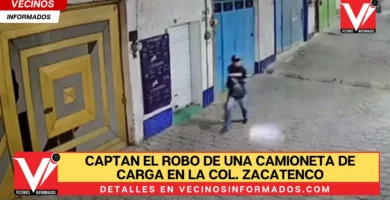 Captan el robo de una camioneta de carga en la col. Zacatenco, Gustavo A. Madero