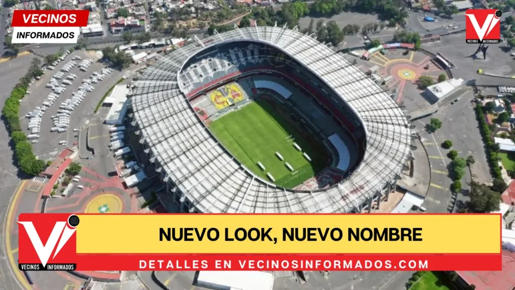 ¿Cómo se va a llamar ahora el Estadio Azteca y esto afectaría el Mundial 2026?