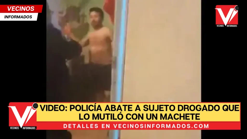 VIDEO: Policía abate a sujeto drogado que lo mutiló con un machete