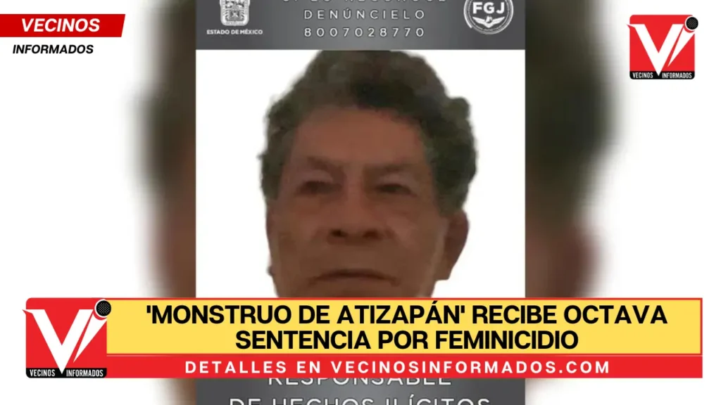 'Monstruo de Atizapán' recibe octava sentencia por feminicidio