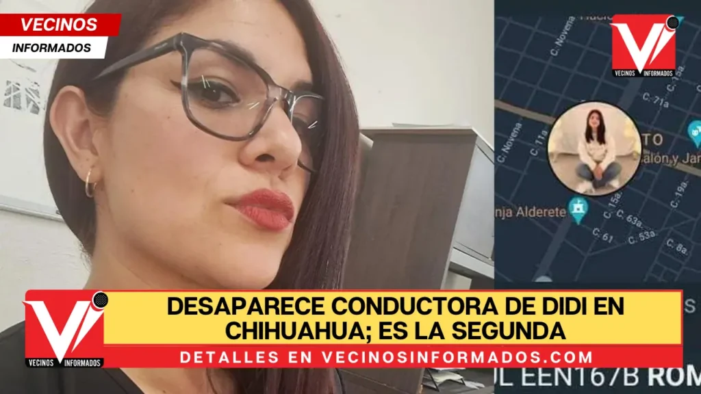 Desaparece conductora de Didi en Chihuahua; es la segunda de la plataforma en 15 días