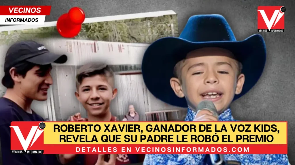 Roberto Xavier, ganador de La Voz Kids, revela que su padre le robó el premio