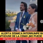 Alerta sísmica interrumpe boda en penthouse de la CDMX ¡No puede ser; put…!