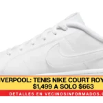 Liverpool: Tenis Nike Court Royale 2 de $1,499 a solo $663