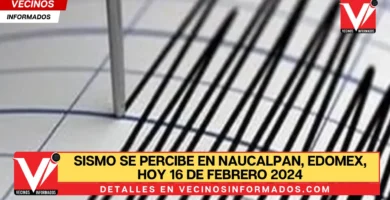 Sismo se percibe en Naucalpan, Edomex, HOY 16 de febrero 2024