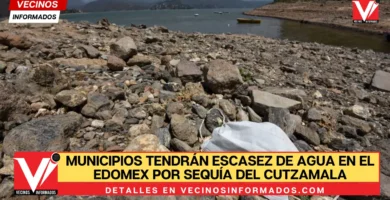9 municipios tendrán escasez de agua en el Edomex por sequía del Cutzamala