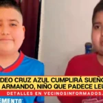 VIDEO Cruz Azul cumplirá sueño de José Armando, niño que padece leucemia y que decidió dejar las quimioterapias