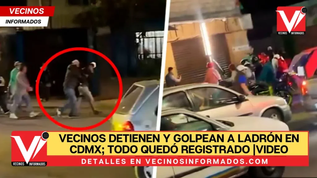 Vecinos detienen y golpean a ladrón en CDMX; todo quedó registrado |VIDEO