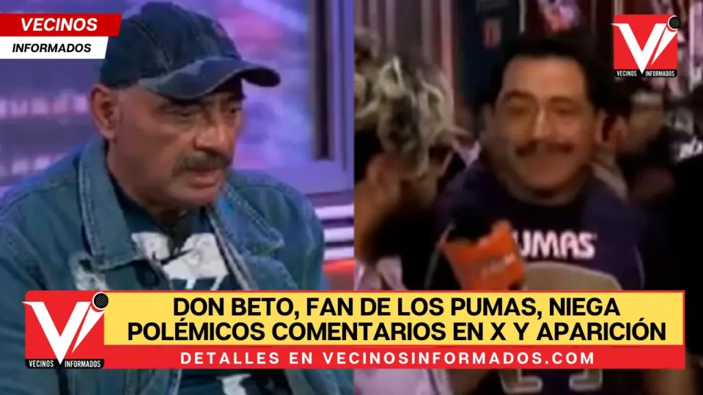 VIDEO Don Beto, fan de los Pumas, niega polémicos comentarios en X y aparición en expo