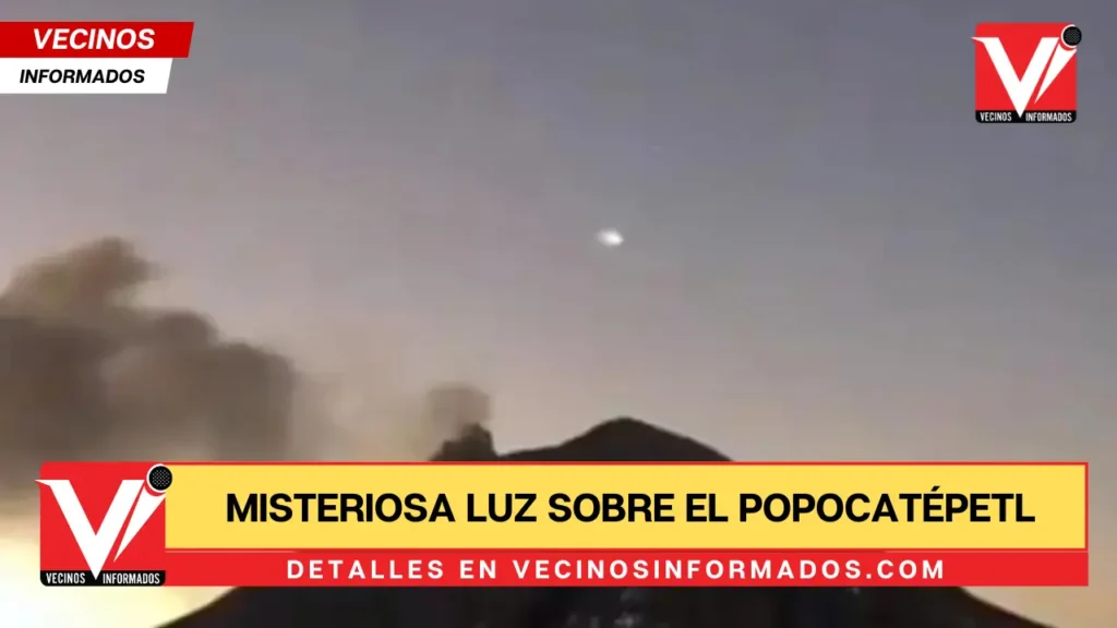 Misteriosa luz sobre el Popocatépetl