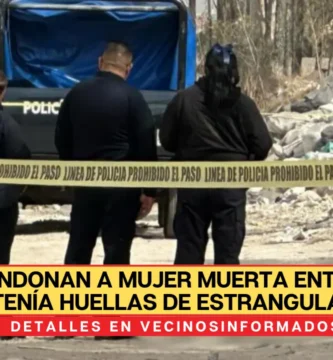 Abandonan a mujer muerta entre basura, tenía huellas de estrangulamiento