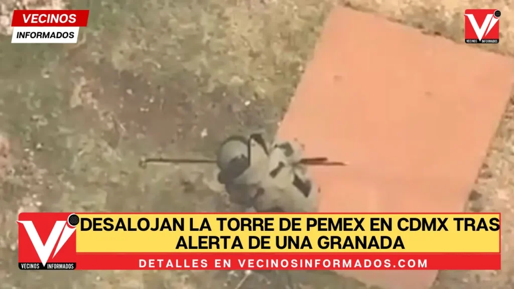 Desalojan la Torre de Pemex en CDMX tras alerta de una granada
