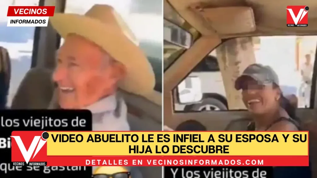 VIDEO Abuelito le es infiel a su esposa y su hija lo descubre