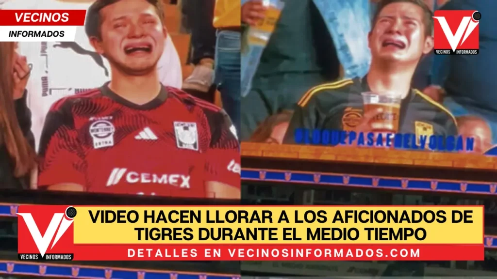 VIDEO Hacen llorar a los Aficionados de Tigres durante el medio tiempo