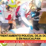 Enfrentamiento policial deja un muerto en Naucalpan