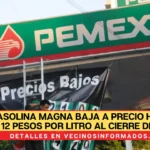 Gasolina Magna baja a precio histórico de 12 pesos por litro al cierre de febrero