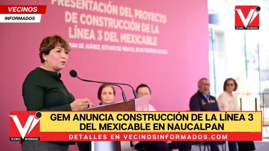 GEM anuncia construcción de la Línea 3 del Mexicable en Naucalpan
