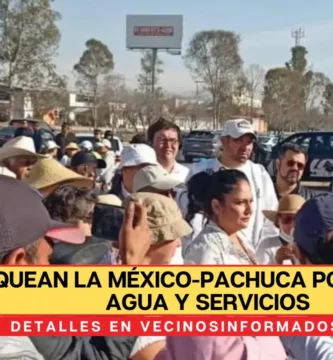 Bloquean la México-Pachuca por falta de agua y servicios