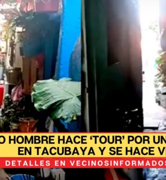 VIDEO Hombre hace ‘TOUR’ por una VECINDAD en Tacubaya y se hace viral