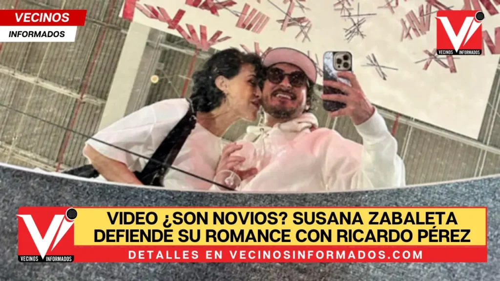 VIDEO ¿Son novios? Susana Zabaleta defiende su romance con Ricardo Pérez