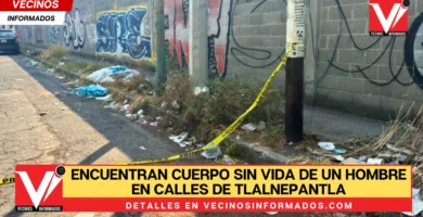 Encuentran cuerpo sin vida de un hombre en calles de Tlalnepantla