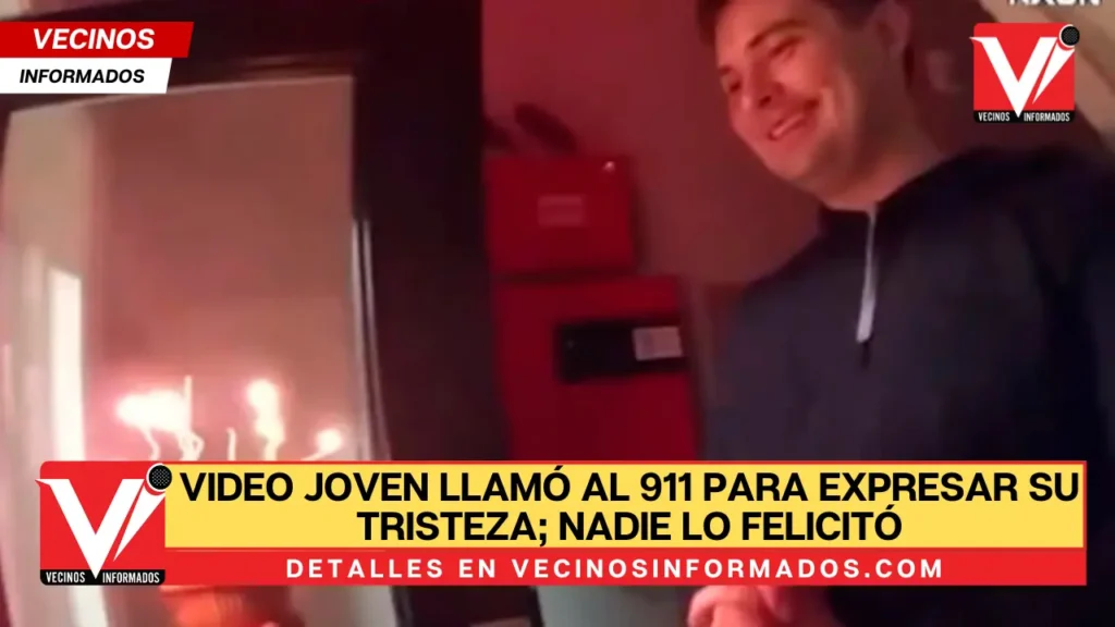 VIDEO Joven llamó al 911 para expresar su tristeza; nadie lo felicitó por su cumpleaños