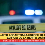 Sujeto arrastraba cuerpo de mujer en edificio de la Benito Juárez; policía lo detiene en flagrancia