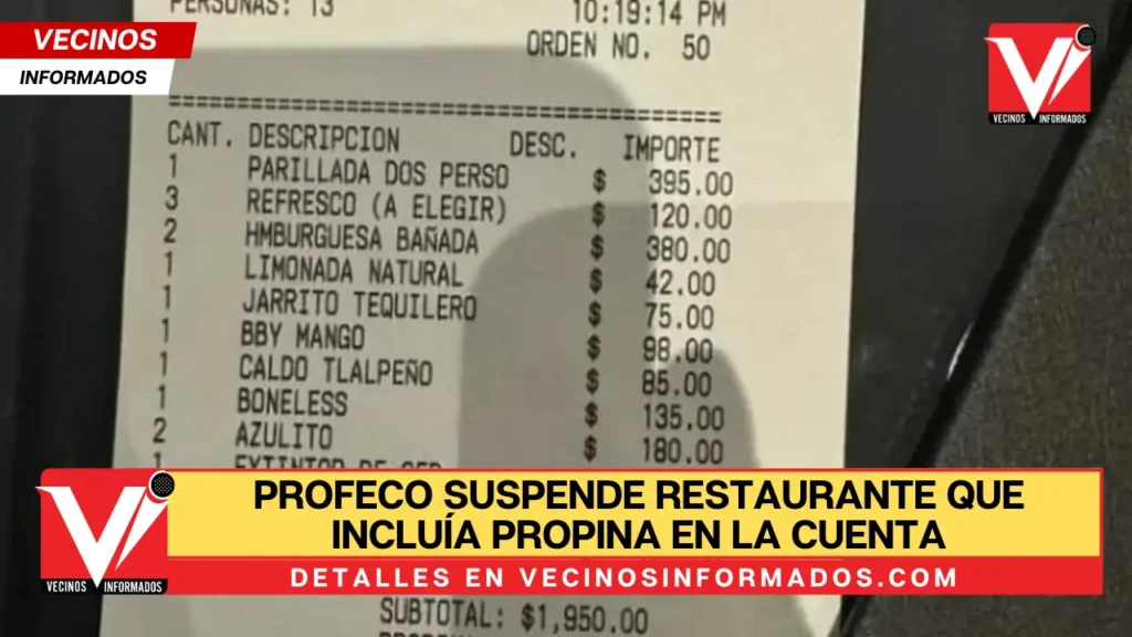 Profeco suspende restaurante que incluía propina en la cuenta