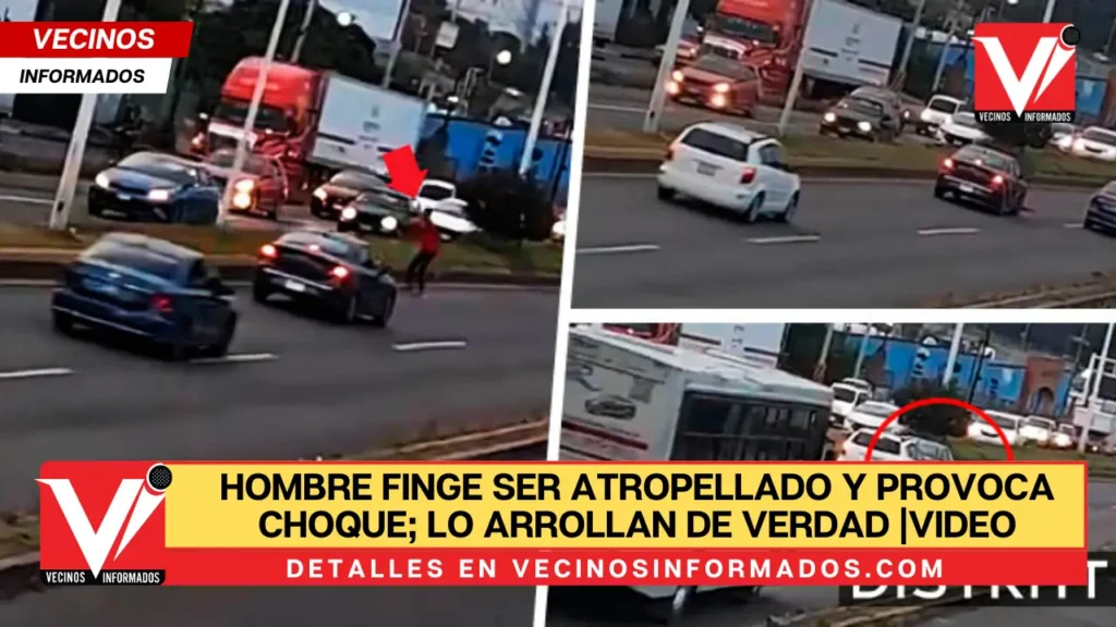 Hombre finge ser atropellado y provoca choque; lo arrollan de verdad |VIDEO