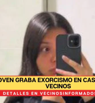 Joven graba exorcismo en casa de sus vecinos