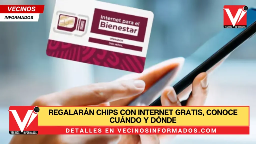 Regalarán chips con internet gratis, conoce cuándo y dónde