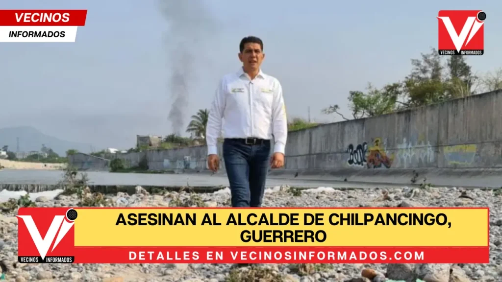 Asesinan al alcalde de Chilpancingo, Guerrero