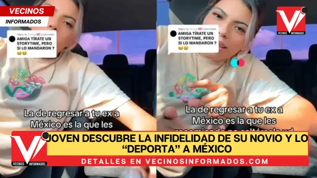 Joven descubre la infidelidad de su novio y lo “deporta” a México